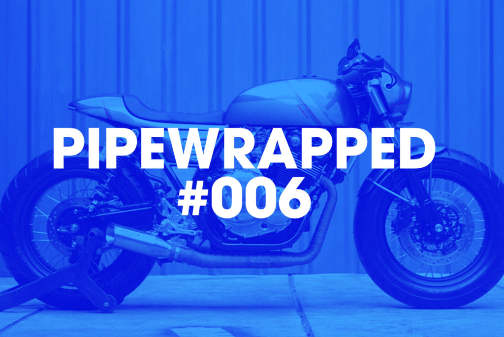 PIPEWRAPPED #006